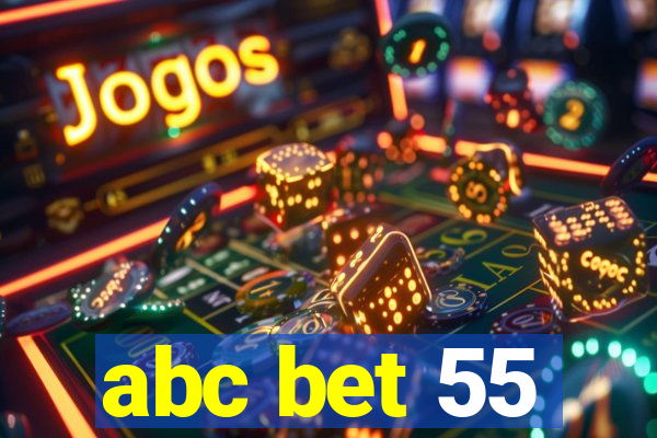 abc bet 55